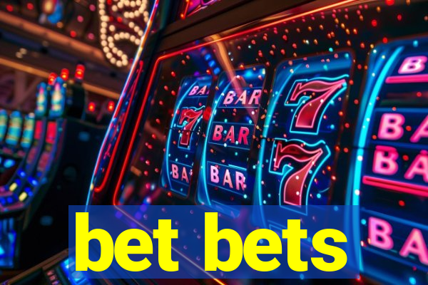 bet bets